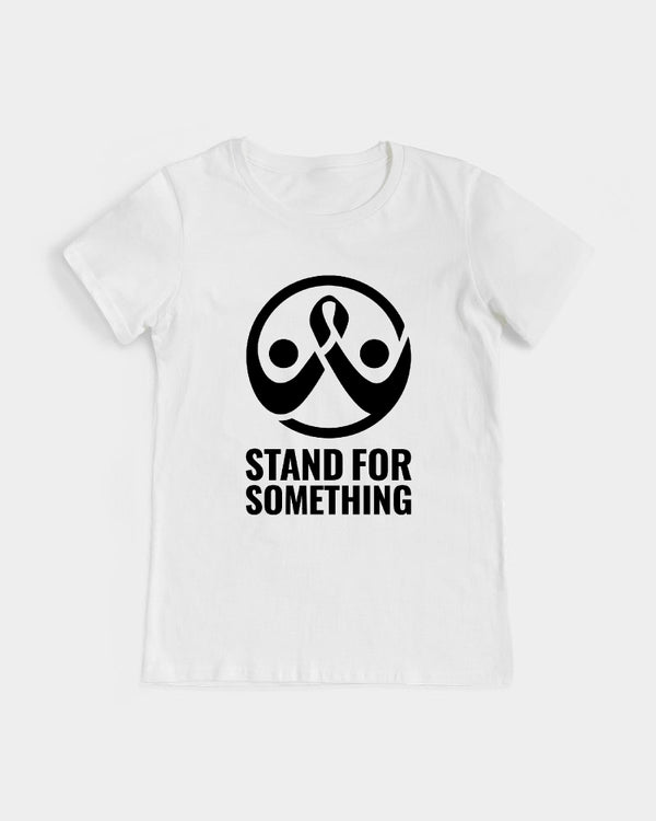 Stand for Something Womens Tee