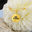 We Stand Bracelet